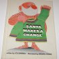 Santa Makes a Change by Sol Chaneles (1970, Hardcover)