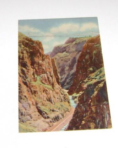 Vintage Postcard Royal Gorge Highest Suspension Bridge Colorado
