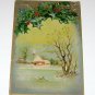 Vintage Postcard "Seasons Greetings" Snowy Rural House Scene * Mistletoe