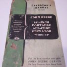 John Deere Operator's Manual 18 1/2 Inch Portable All-Crop Elevator "Series 53" John Deere Operator's Manual 18 1/2 Inch Portable All-Crop Elevator "Series 53"