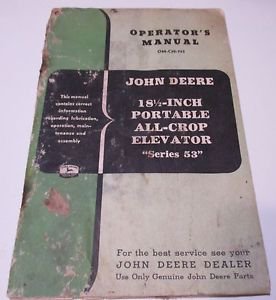 John Deere Operator's Manual 18 1/2 Inch Portable All-Crop Elevator "Series 53"