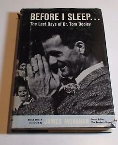 Before I Sleep The Last Days of Dr. Tom Dooley by James Monahan HC/DJ