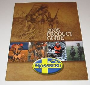 2005 Mossberg Product Guide Hunting Sporting Guns 37 pages
