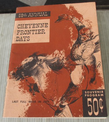 Vintage 58th Annual Cheyenne Frontier Days Souvenir Program Wyoming
