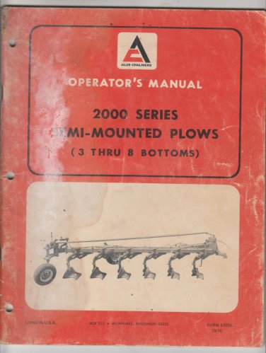 Allis Chalmers 2000 Series Semi Mounted Plows 3 thru 8 bottoms  1970