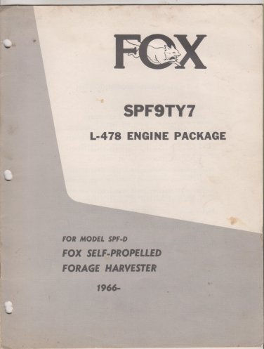 FOX L-478 ENGINE PACKAGE SPF9TY7A MODEL SPF-D .Self Propelled Forage Harvester