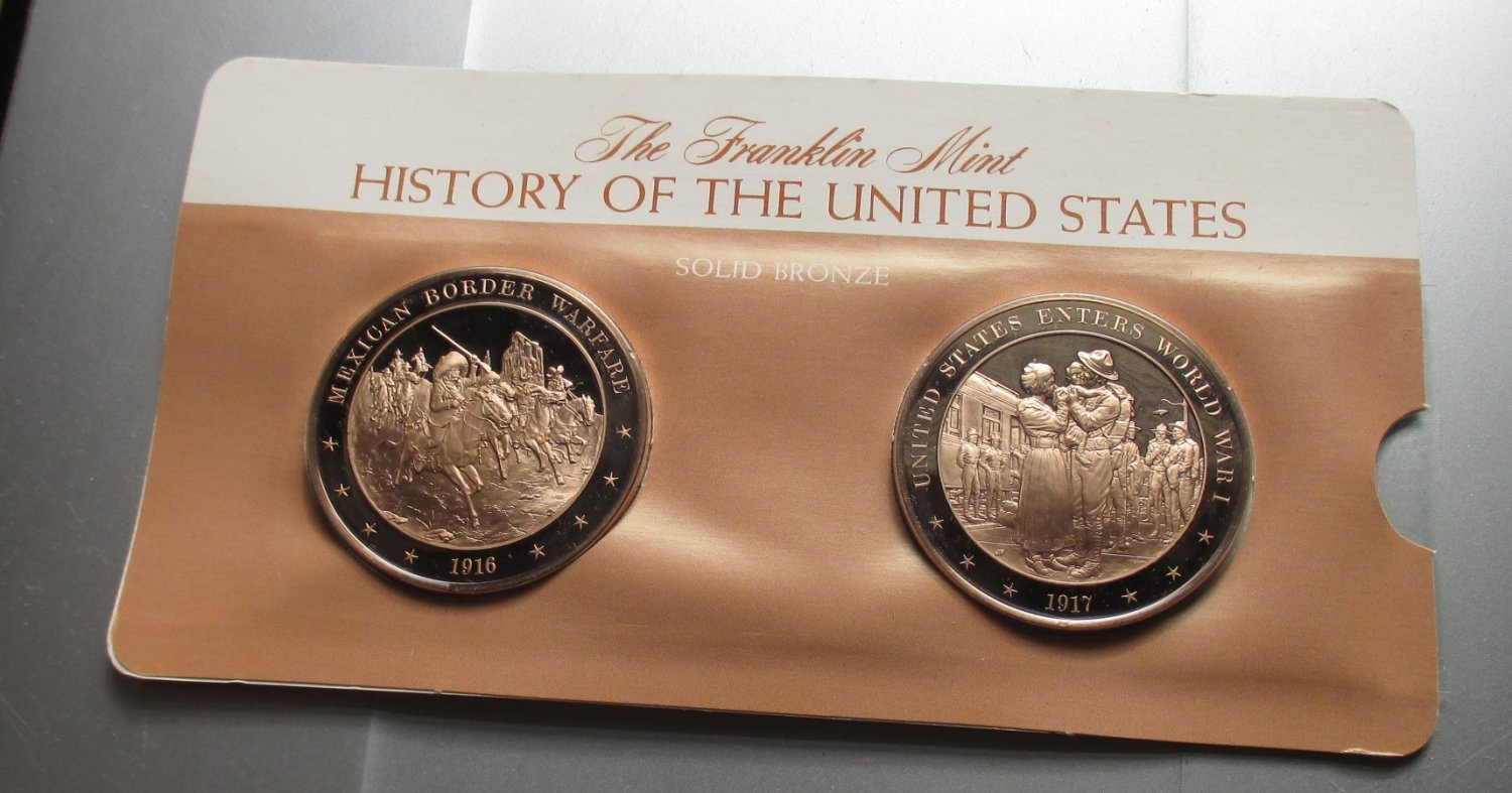 Franklin Mint History of the United States MEXICAN BORDER WAR 1916 & US ENTERS WW1