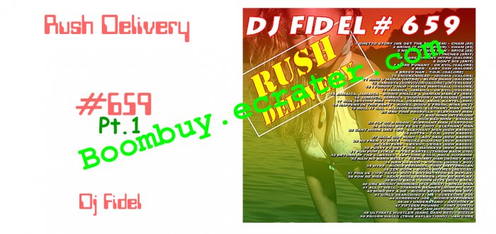Dj Fidel: Rush Delivery #659