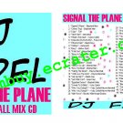 Dj Fidel:  Signal The Plane 2003