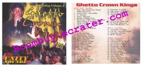 Unity Sound System: Ghetto Crown Kings.