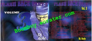Dj Dale: Flash Back Pt. 3 Vol. 3