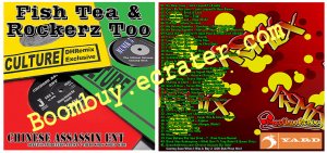 Chinese Assassin: Fish Tea & Rockerz Too