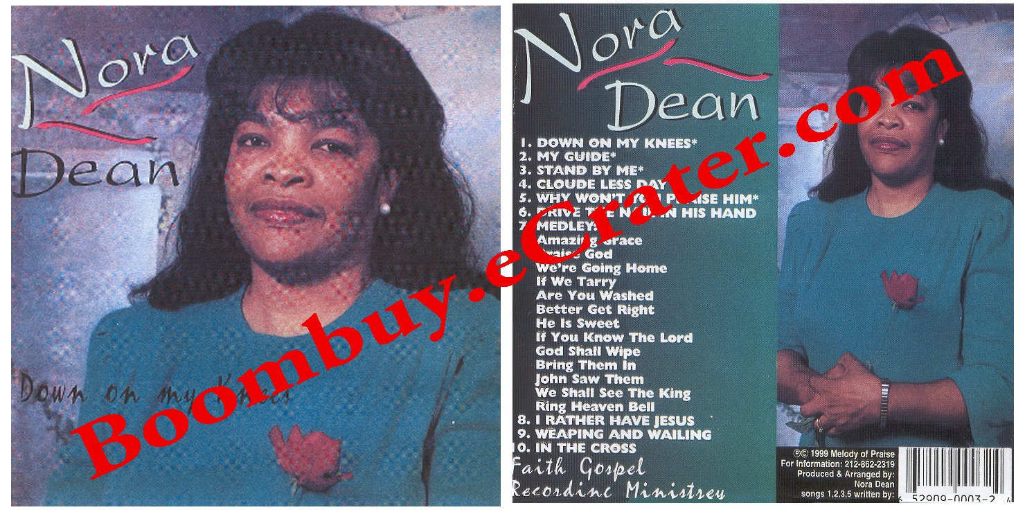 Nora Dean: Down On My Knees ( Gospel )