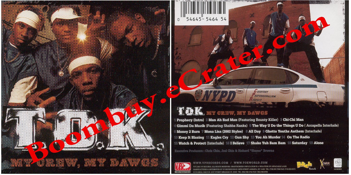 T.O.K: My Crew, My Dawgs