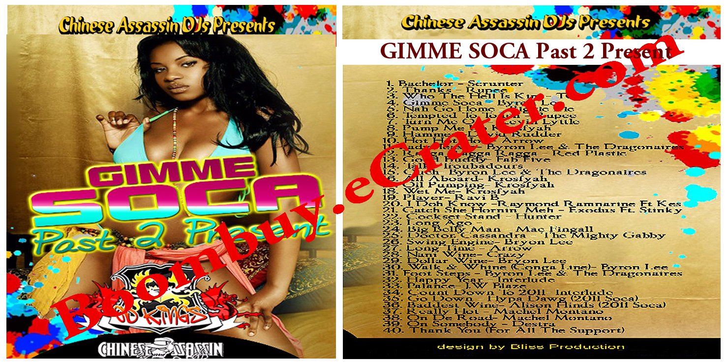 Chinese Assassin: Gimme Soca Past 2 Present (***2011 Release )