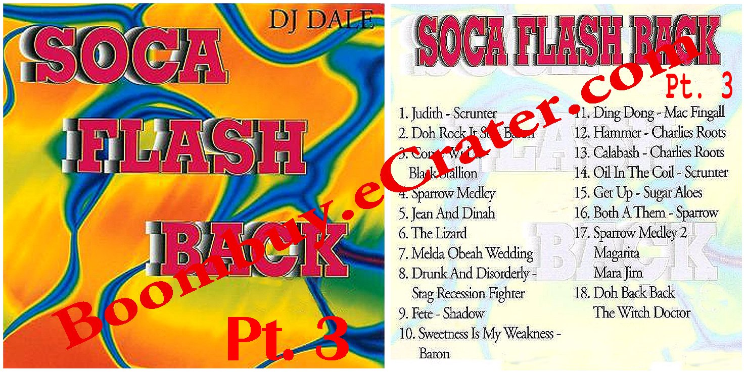 Dj Dale: Soca Flasback Vol. 3