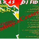 Dj Fidel:  Old School Slow Reggae 2  ( Mix #45 )
