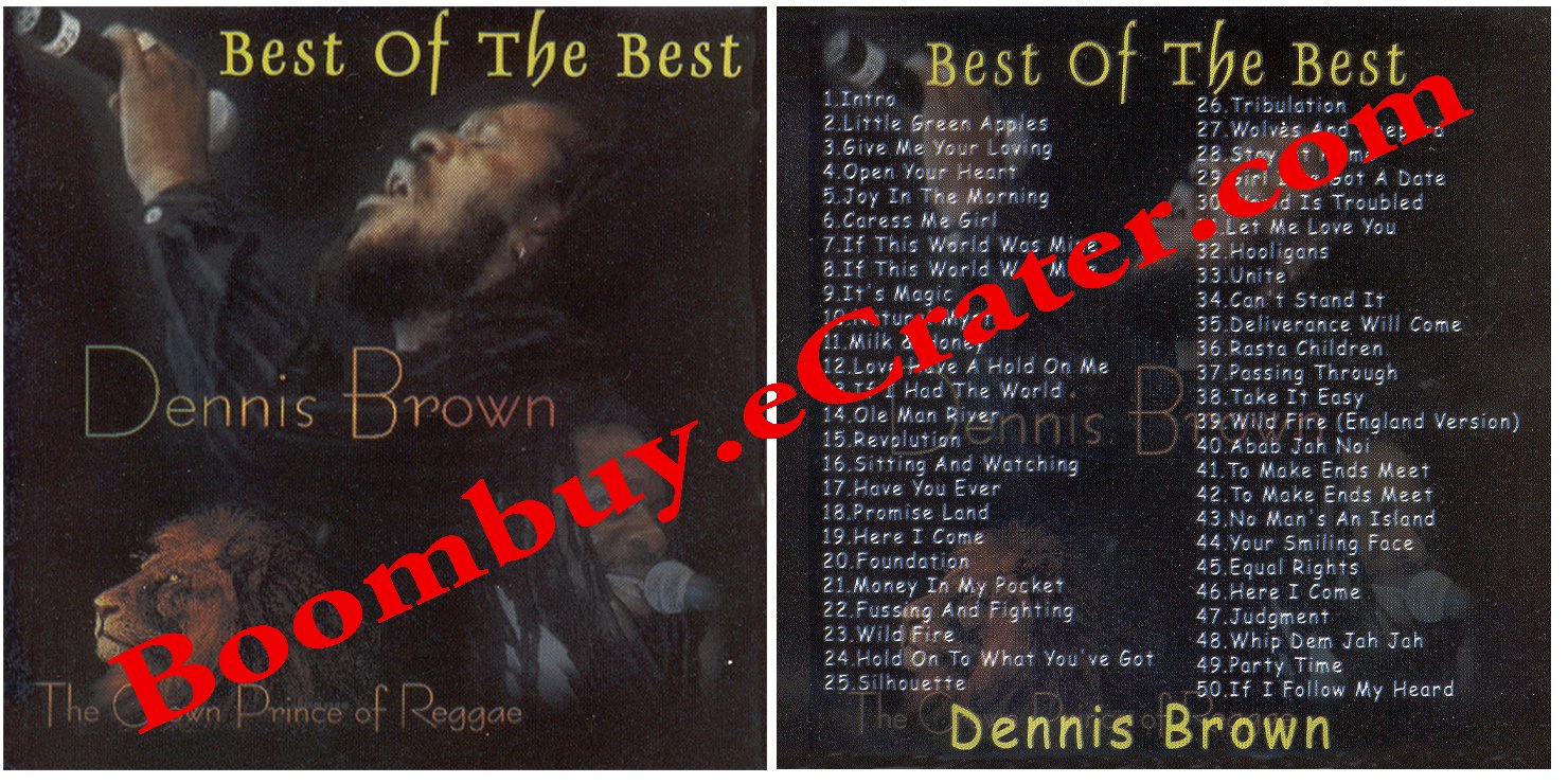 Dennis Brown: The Best Of The Best Of Dennis Brown