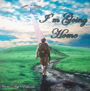 I'm Going Home - Full Length CD