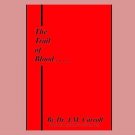 THE TRAIL OF BLOOD by Dr. J. M. Carroll (LARGE PRINT EDITION)