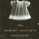 The Memory Keeper's Daughter Book a Novel by Kim Edwards