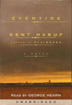 Eventide Audio Book by Kent Haruf Unabridged Cassettes