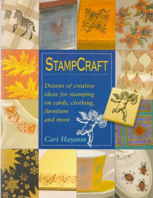 StampCraft Book by Cari Haysom - Creative Ideas for Stamping
