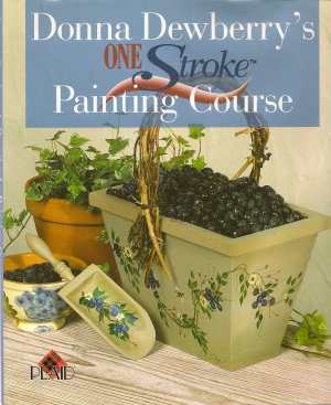 One Stroke Painting Course book by Donna Dewberry