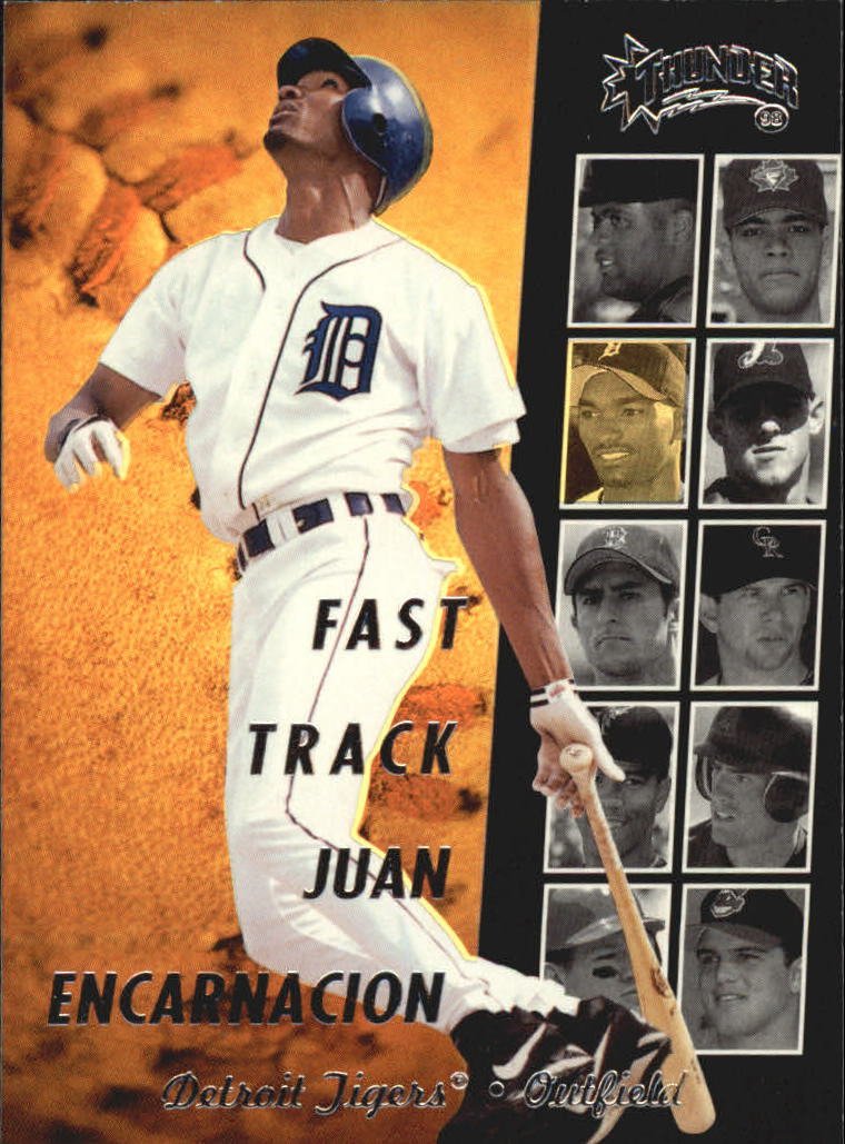 1998 Circa Thunder Fast Track 2 Juan Encarnacion