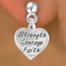 "Strength Courage Faith" Heart Charm - Charm Measures - Choose Earring Style- 2 Options