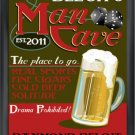 Man Cave Sign w/ free personalization-New Price!