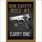 12X17 RIVERS EDGE HOME DECOR GUN SAFETY RULE 1  WEATHERPROOF FINISH TIN SIGN