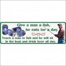 10.5 inch x 3.5 inch RIVERS EDGE HOME DECOR LARGE TINN SIGN GIVE A MAN A FISH