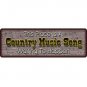 10.5 inch x 3.5 inch RIVERS EDGE HOME DECOR TIN SIGN - COUNTRY MUSIC SONG