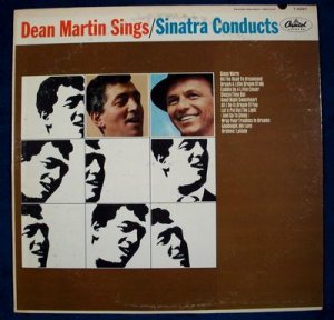 FRANK SINATRA   " Dean Martin Sings / Sinatra Conducts "  1965 LP