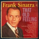 FRANK SINATRA   " That Old Feeling "   1956 LP