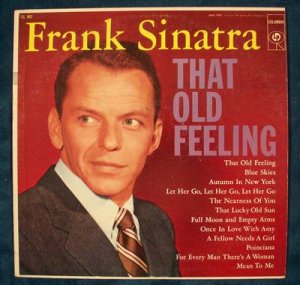 FRANK SINATRA   " That Old Feeling "   1956 LP