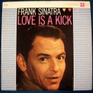 FRANK SINATRA  " Love Is A Kick "    1958 Jazz LP