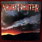 SNUFF  " Night Fighter "   1983  LP signed by all 6 band members