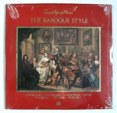 THE BAROQUE STYLE ~ Great Ages of Music    DBL Album / Unopened   Classical 2LP