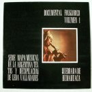 DOCUMENTAL FOLKLORICO VOLUMEN 1 ~ Anastasio Quiroga    /   LP Argentina