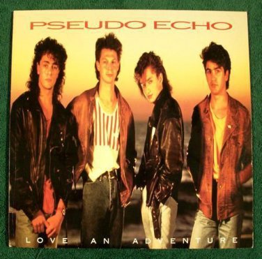 PSEUDO ECHO        " Love An Adventure "       1987 Synth-Pop LP