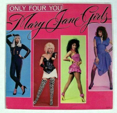 MARY JANE GIRLS     Only Four You      1985 Alternative Rock LP