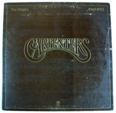 CARPENTERS    ~    " The Singles / 1969-1973 "      1973 Pop LP