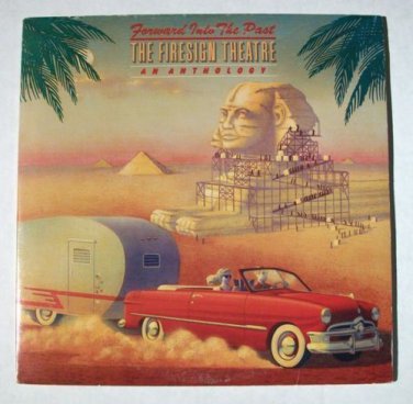 THE FIRESIGN THEATRE  ~  Forward Into The Past      1976 Double LP