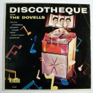 THE DOVELLS  ~  Discotheque        1965 Early Rock & Roll LP