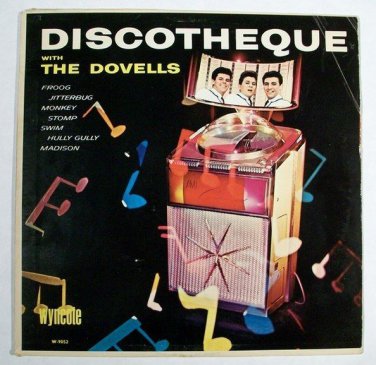 THE DOVELLS  ~  Discotheque        1965 Early Rock & Roll LP