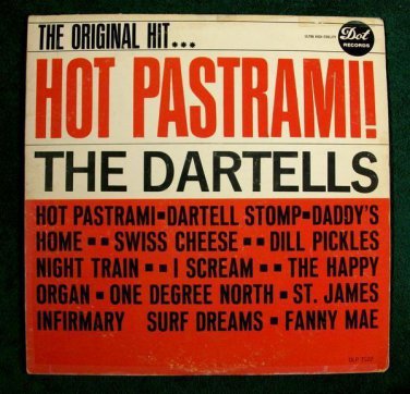 THE DARTELLS  ~  Hot Pastrami      1963 Early Rock & Roll LP