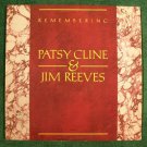 PATSY CLINE & JIM REEVES   ~   Remembering        1982 Country LP