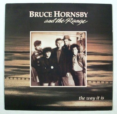 BRUCE HORNSBY and the RANGE  ~  The Way It Is        1986 Pop Rock LP